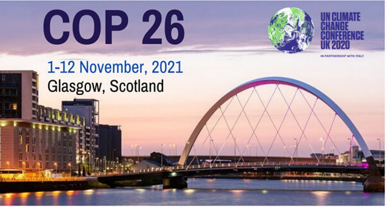 COP 26 1-12 November, 2021 Glasgow, Scotland